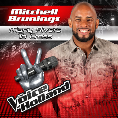 シングル/Many Rivers To Cross (From The Voice Of Holland)/Mitchell Brunings