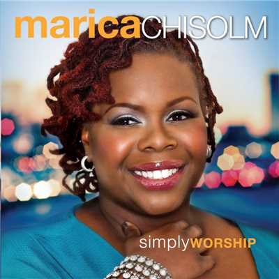Simply Worship/Marica Chisolm