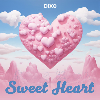 Sweet Heart/Dixq
