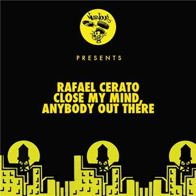 Close My Mind ／ Anybody Out There/Rafael Cerato