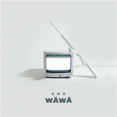 Wawa/Eno