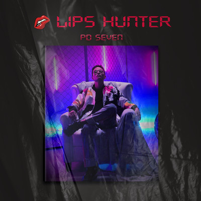 Lips Hunter/PD Seven