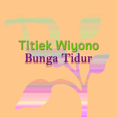 Bunga Tidur/Titiek Wiyono