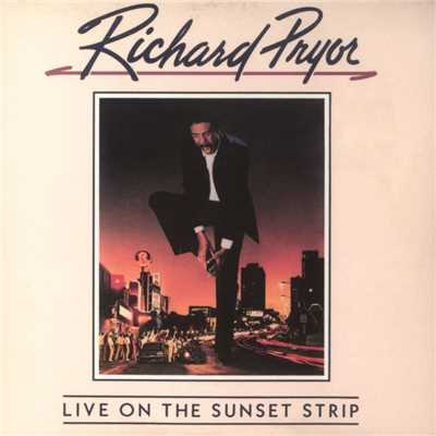 アルバム/Live On The Sunset Strip/Richard Pryor