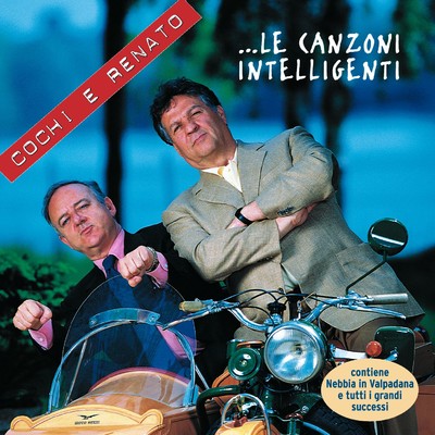 アルバム/Le Canzoni Intelligenti/Cochi e Renato