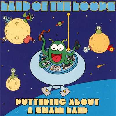 Drive Safely (And Hurry Back)/Land Of The Loops