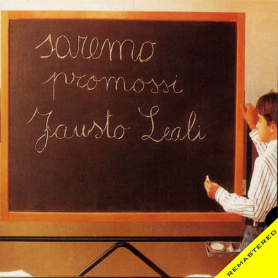 Saremo Promossi (2013 Remaster)/Fausto Leali