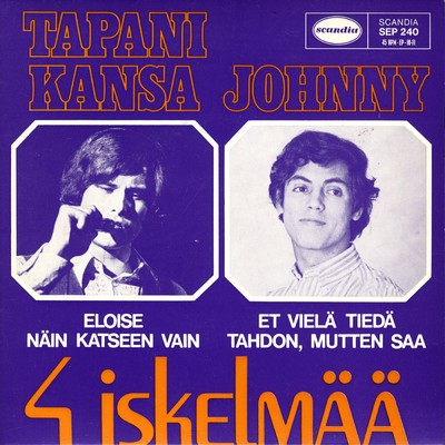 4 iskelmaa/Tapani Kansa／Johnny
