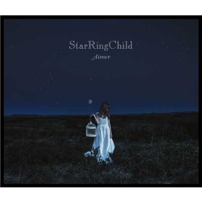 アルバム/StarRingChild EP/Aimer