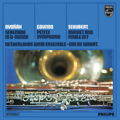 Dvorak: Serenade for Winds; Gounod: Petite Symphonie for nine Wind instruments; Schubert: Minuet and Finale for Wind Octet (Netherlands Wind Ensemble: Complete Philips Recordings, Vol. 12)/オランダ管楽アンサンブル／エド・デ・ワールト