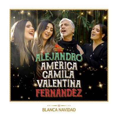 シングル/Blanca Navidad/Alejandro Fernandez／America Fernandez／Camila Fernandez／Valentina Fernandez