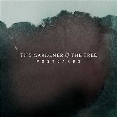 シングル/Postcards/The Gardener & The Tree