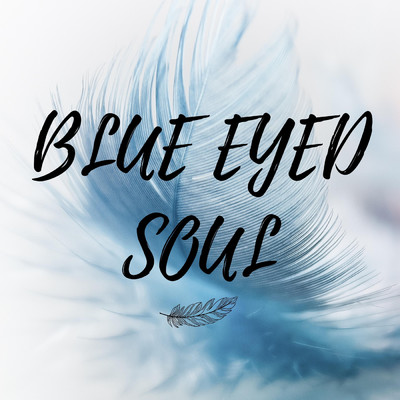 Blue Eyed Soul/Midnight Jewels／dreeemy