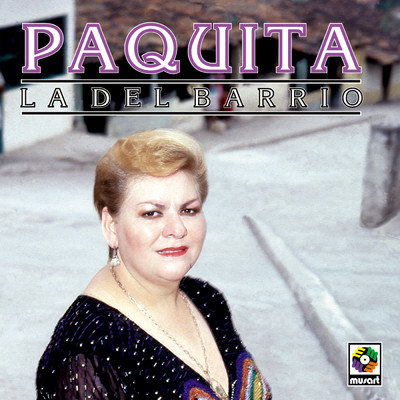 アルバム/Paquita la del Barrio/Paquita la del Barrio