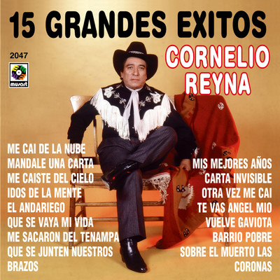 アルバム/15 Grandes Exitos/Cornelio Reyna