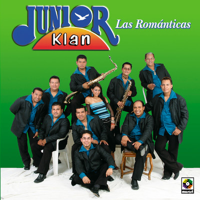 Las Romanticas/Junior Klan