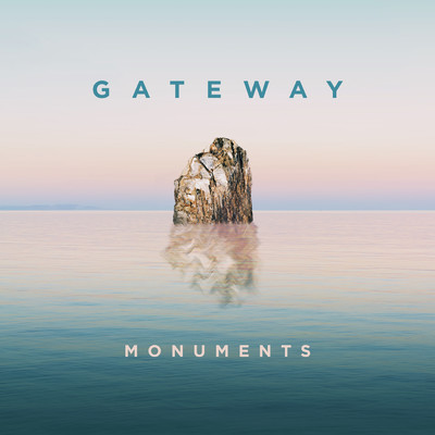 アルバム/Monuments/Gateway Worship
