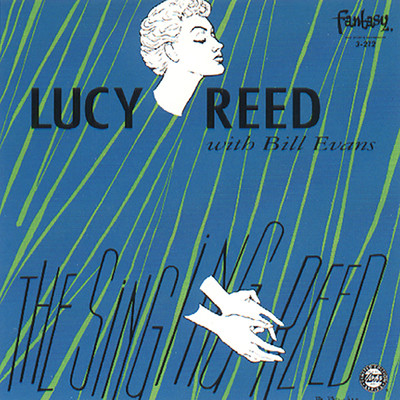 The Singing Reed (featuring Bill Evans)/Lucy Reed