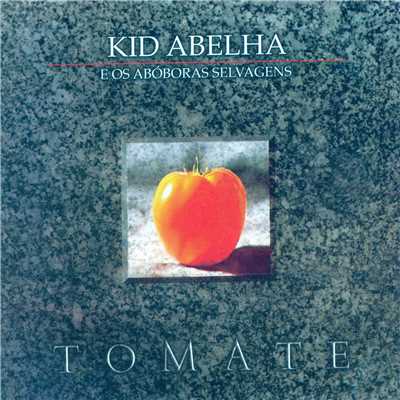 Tomate/Kid Abelha