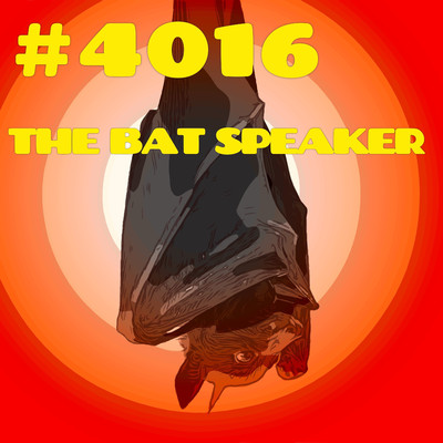 #4016/THE BAT SPEAKER