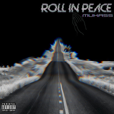 シングル/Roll in Peace/Mukass