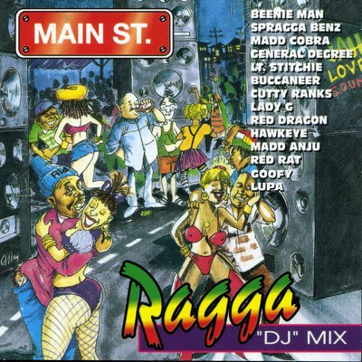 アルバム/Main Street Ragga 'DJ' Mix/Various Artists