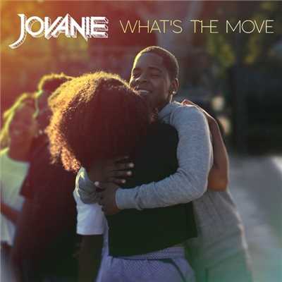 シングル/What's the Move/Jovanie