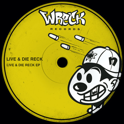 アルバム/Live & Die Reck EP/Live & Die Reck