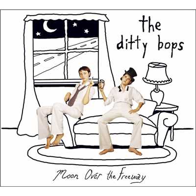 Moon Over The Freeway (U.S. Version)/The Ditty Bops