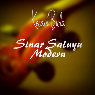 アルバム/Kacapi Biola Sinar Saluyu Modern/Adang Guyon