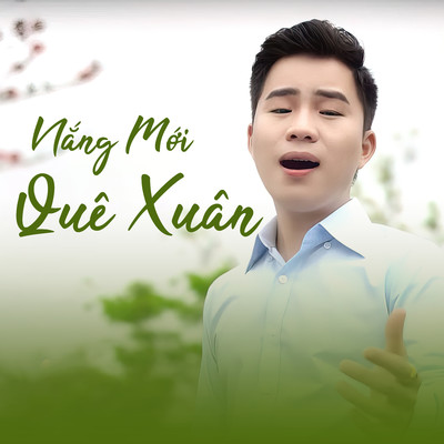 Nang Moi Que Xuan/Dau Thanh Tai