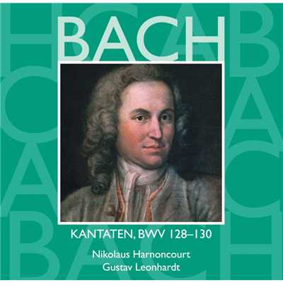Bach: Kantaten, BWV 128 - 130/Nikolaus Harnoncourt & Gustav Leonhardt