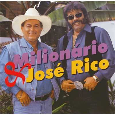 Sublime miragem/Milionario & Jose Rico
