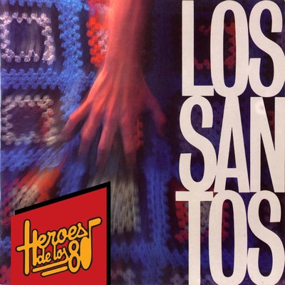 アルバム/Heroes de los 80. Los Santos/Los Santos