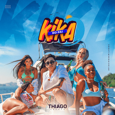 Kika no Pai/Thiago Araujo