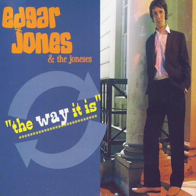 The Way It Is/Edgar Jones & The Joneses