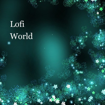 アルバム/Lofi World/Lofi System