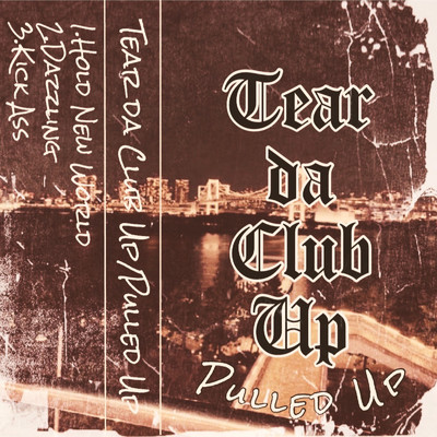 Tear da Club Up