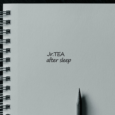 シングル/after sleep/Jr.TEA