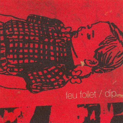 アルバム/feu follet/dip
