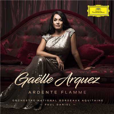 Massenet: Werther ／ Act 3 - Massenet: Werther: Va ！ Laisse couler mes larmes/Gaelle Arquez／ボルドー・アキエーヌ管弦楽団／ポール・ダニエル