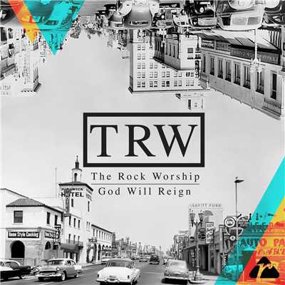 God Will Reign (Live)/The Rock Worship