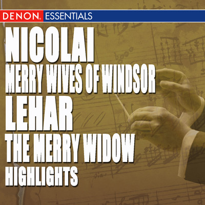 Nicolai: Merry Wives of Windsor Highlights - Lehar: The Merry Widow Highlights/Various Artists