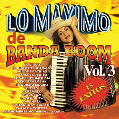 アルバム/Lo Maximo De Banda Boom, Vol. 3/Banda Boom