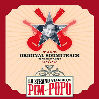 Lo strano viaggio di Pim-Popo (Original Soundtrack)/Gaetano Cappa／Istituto Barlumen Band