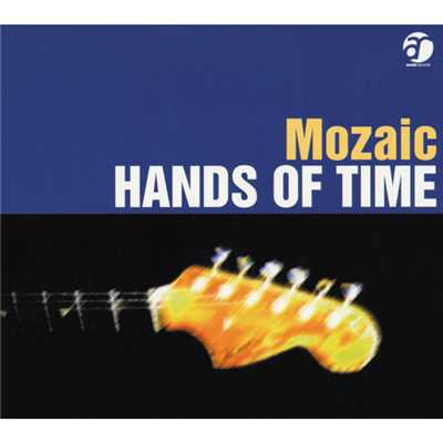 HANDS OF TIME/Mozaic (Chris Camozzi)