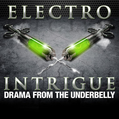 Electro Intrigue: Drama from the Underbelly/Hollywood Film Music Orchestra