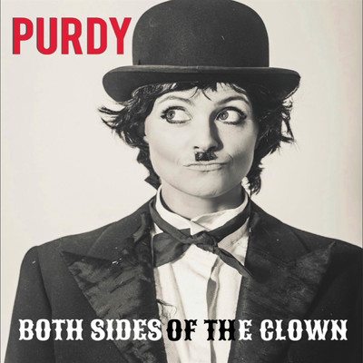 Both Sides of the Clown/Purdy