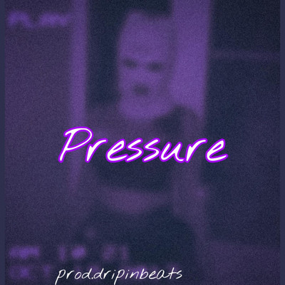 シングル/Pressure/dripinbeats