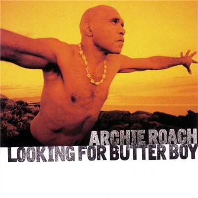 アルバム/Looking For Butter Boy/Archie Roach